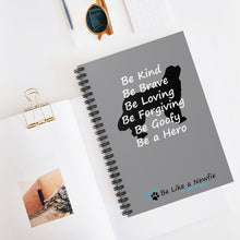 Load image into Gallery viewer, Be Like a Newfie Spiral Notebook - Ruled Line