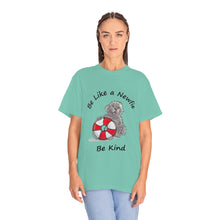 Load image into Gallery viewer, Be Like a Newfie Be Kind Unisex Garment-Dyed T-shirt