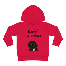 Load image into Gallery viewer, Goofy like a Newfie! Toddler Pullover Fleece