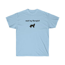 Load image into Gallery viewer, Meet my Therapist Newfie T-shirt