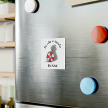 Load image into Gallery viewer, Be Like a Newfie Car Magnet