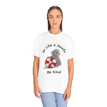 Load image into Gallery viewer, Be Like a Newfie Be Kind Unisex Garment-Dyed T-shirt