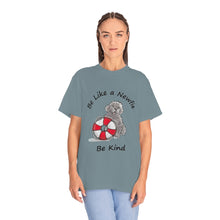 Load image into Gallery viewer, Be Like a Newfie Be Kind Unisex Garment-Dyed T-shirt