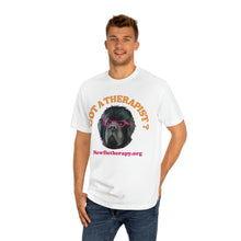 Load image into Gallery viewer, Got a Therapist - Unisex comfy T