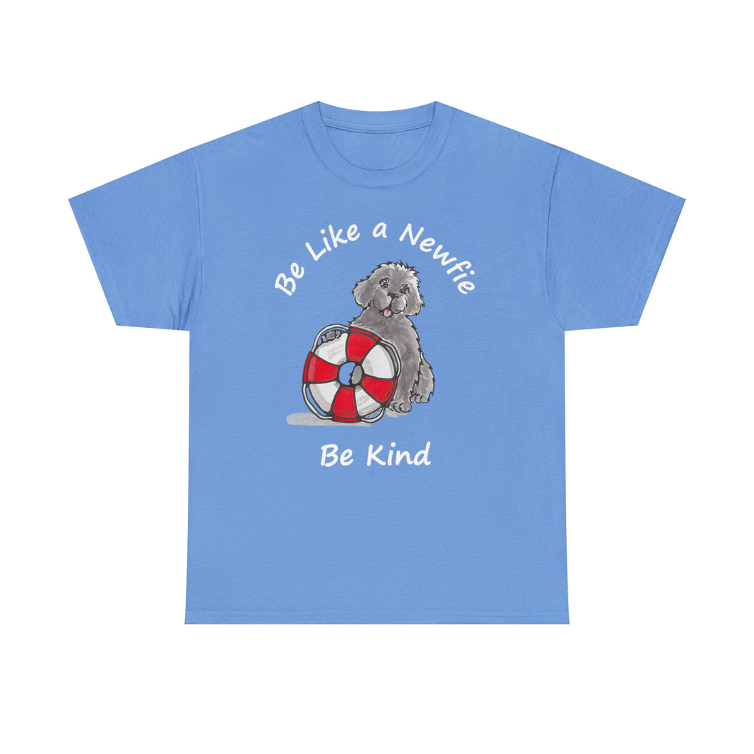 Be Like a Newfie Unisex Heavy Cotton Tee