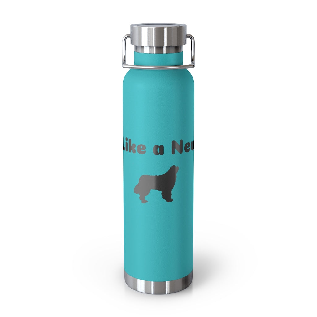 Be Like a Newfie - Insulated Bottle