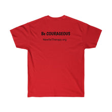Load image into Gallery viewer, Be Like a Newfie - Be Courageous Ultra Cotton Tee
