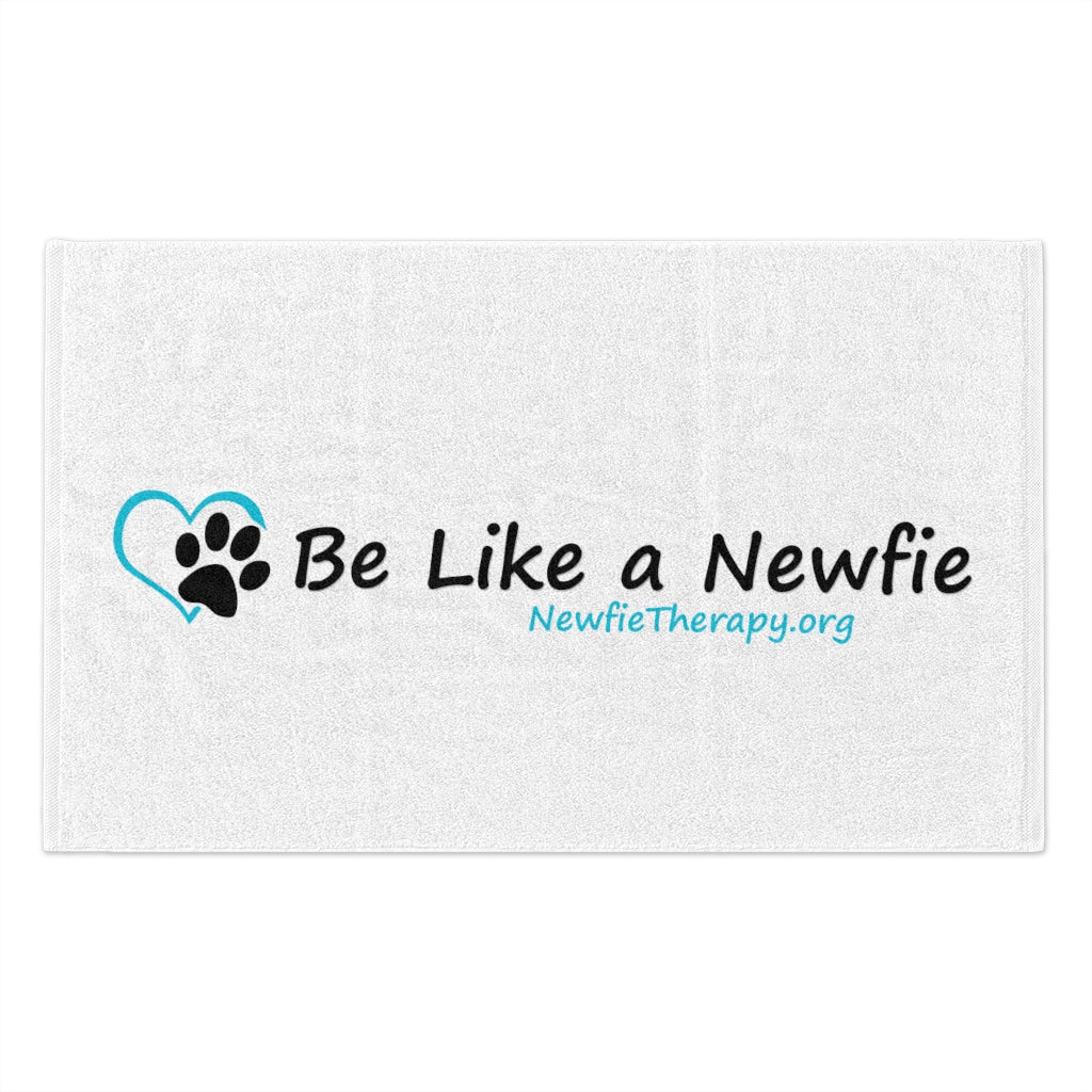 Be Like a Newfie Drool Towel, 11x18