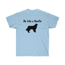 Load image into Gallery viewer, Be like a Newfie - Be a Hero - Unisex Ultra Soft Cotton Tee
