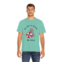Load image into Gallery viewer, Be Like a Newfie Be Kind Unisex Garment-Dyed T-shirt
